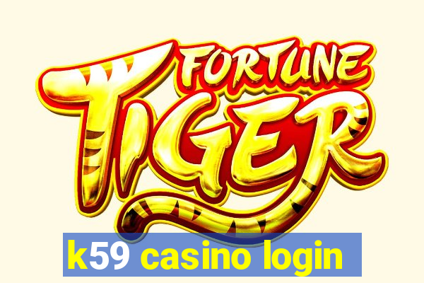 k59 casino login